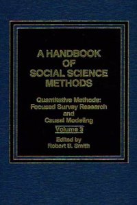Handbook of Social Science Methods: Volume 3