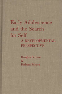 Early Adolescence and the Search for Self