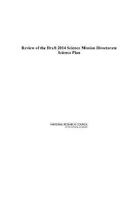 Review of the Draft 2014 Science Mission Directorate Science Plan