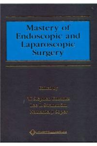 Mastery of Endoscopic and Laparoscopic Surgery (Mastery of Surgery)