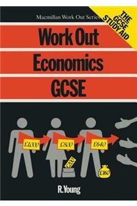 Work Out Economics Gcse