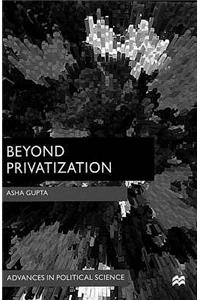 Beyond Privatization