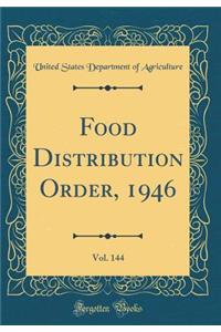Food Distribution Order, 1946, Vol. 144 (Classic Reprint)