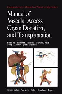 Manual of Vascular Access, Organ Donation and Transplantation