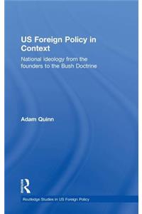 Us Foreign Policy in Context