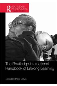The Routledge International Handbook of Lifelong Learning