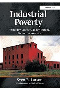 Industrial Poverty