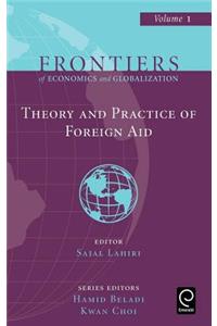 Theory and Practice of Foreign Aid