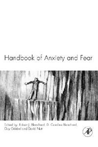 Handbook of Anxiety and Fear