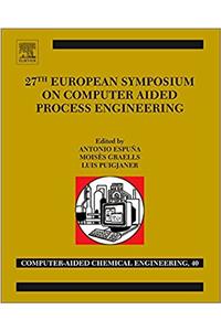 27th European Symposium on Computer Aided Process Engineering