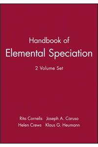 Handbook of Elemental Speciation, 2 Volume Set