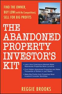 Abandoned Property Investor's Kit