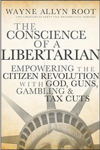 The Conscience of a Libertarian