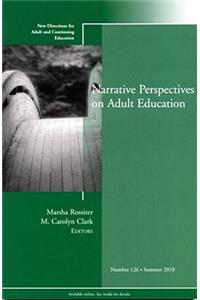 Narrative Perspectives on Adult Education