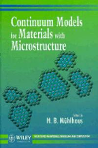 Continuum Models for Materials with Microstructure