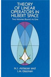 Theory of Linear Operators in Hilbert Space