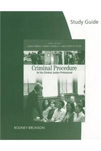 Criminal Procedure for the Criminal Justice Professional