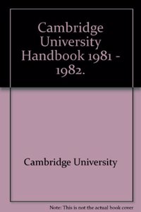 Cambridge University Handbook 1981 82
