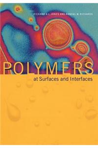 Polymers at Surfaces and Interfaces