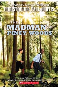 The Madman of Piney Woods