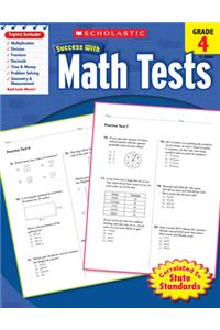 Scholastic Success with Math Tests: Grade 4 Workbook