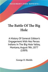 Battle Of The Big Hole