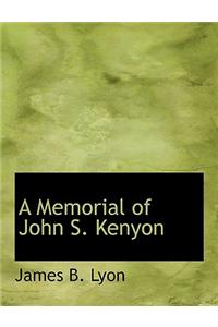 A Memorial of John S. Kenyon