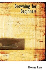 Browning for Beginners