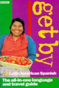 Get by in Latin American Spanish 1998 Travel Pack