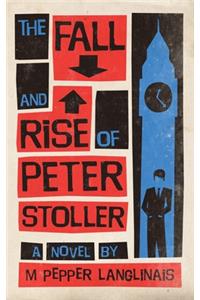 Fall and Rise of Peter Stoller