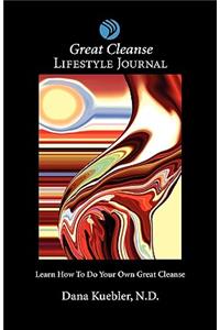 Great Cleanse Lifestyle Journal