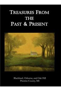 Treasures from the Past & Present