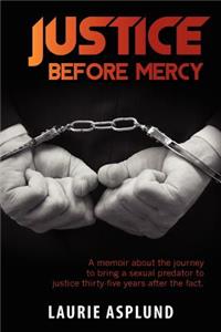 Justice Before Mercy