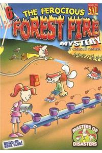 Ferocious Forest Fire Mystery