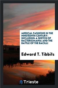 Medical Fashions in the Nineteenth Century