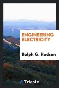 Engineering Electricity
