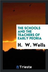 Schools and the Teachers of Early Peoria