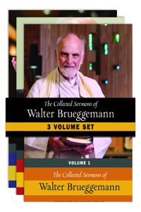 Collected Sermons of Walter Brueggemann - Three-Volume Set