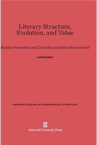 Literary Structure, Evolution, and Value