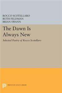 Dawn Is Always New