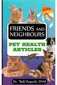 Friends and Neighbors: Pet Health Articles