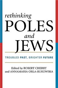 Rethinking Poles and Jews