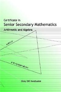 Certificate in Senior Secondary Mathematics