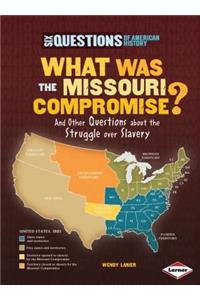 What Was the Missouri Compromise?