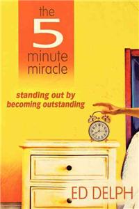 The Five-Minute Miracle