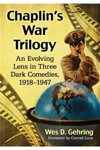 Chaplin's War Trilogy