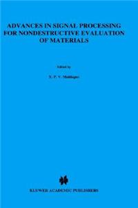 Advances in Signal Processing for Nondestructive Evaluation of Materials