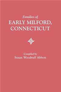 Families of Early Milford, Connecticut