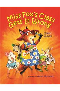 Miss Fox's Class Gets It Wrong