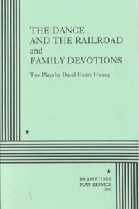The Dance and the Railroad/Family Devotions